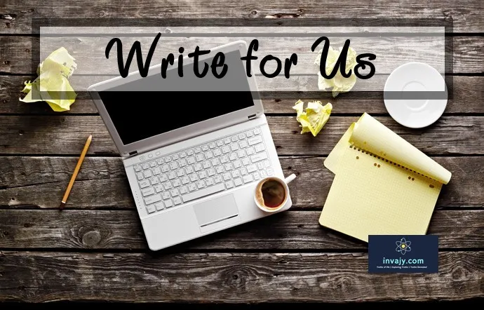 Become A Contributor Write For Us