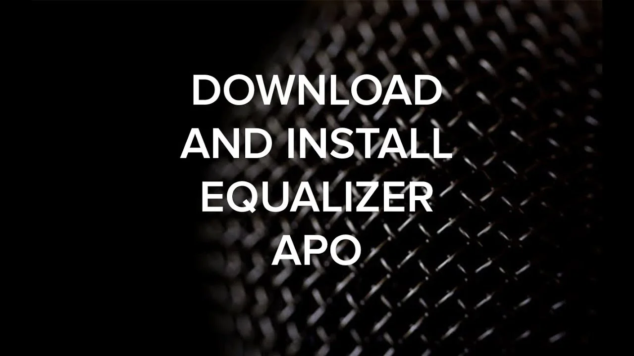 Equalizer Apo For Windows Free Download