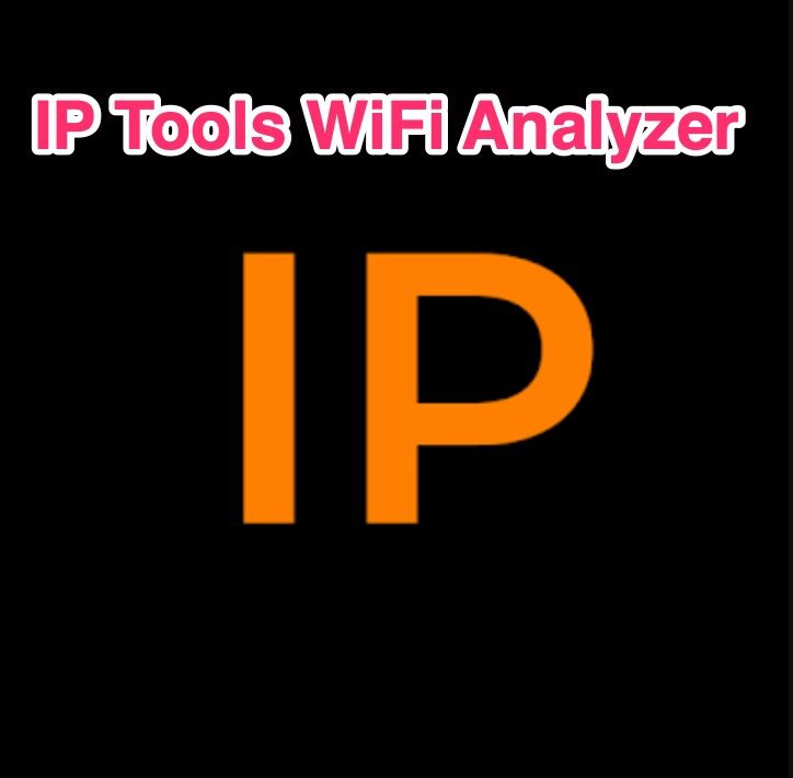 ip tools wifi analyzer app