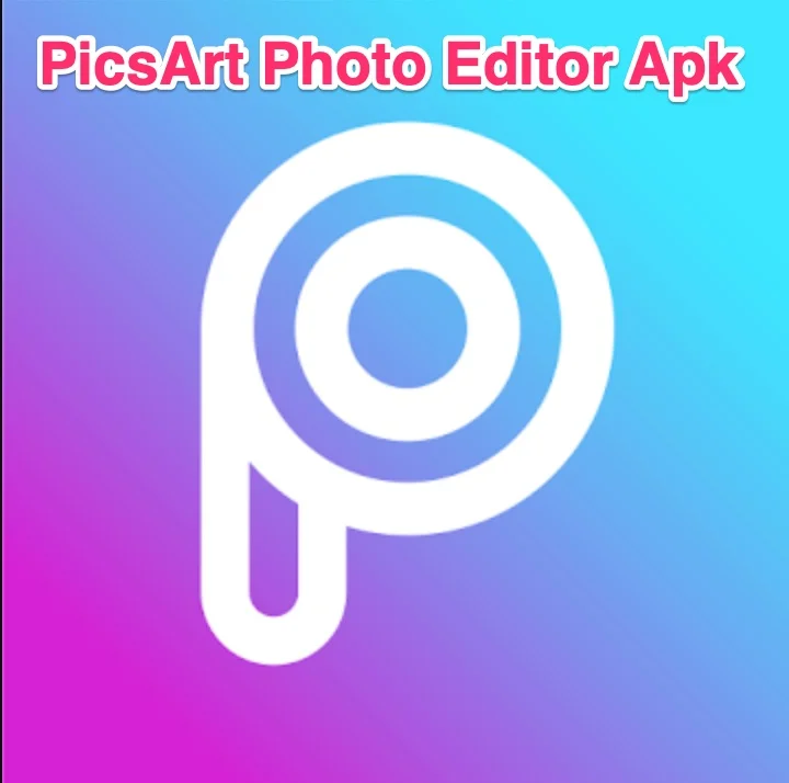 picsart photo editor apk