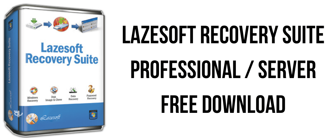 Download Lazesoft Recovery Suite For Windows Free Download