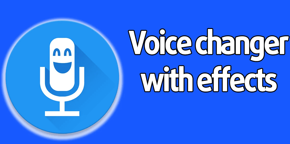 Download Voice Changer with Effects Apk