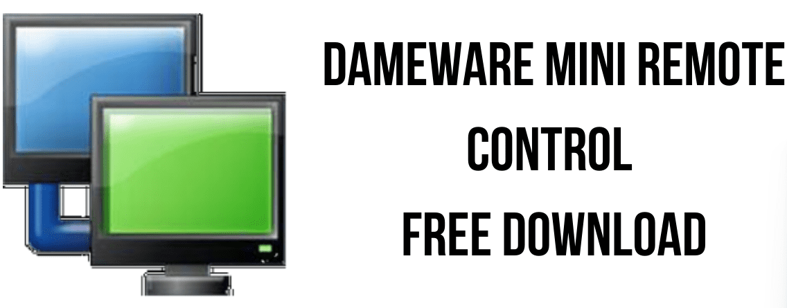 Download DameWare Mini Remote Control crack + patch + serial keys + activation code full version