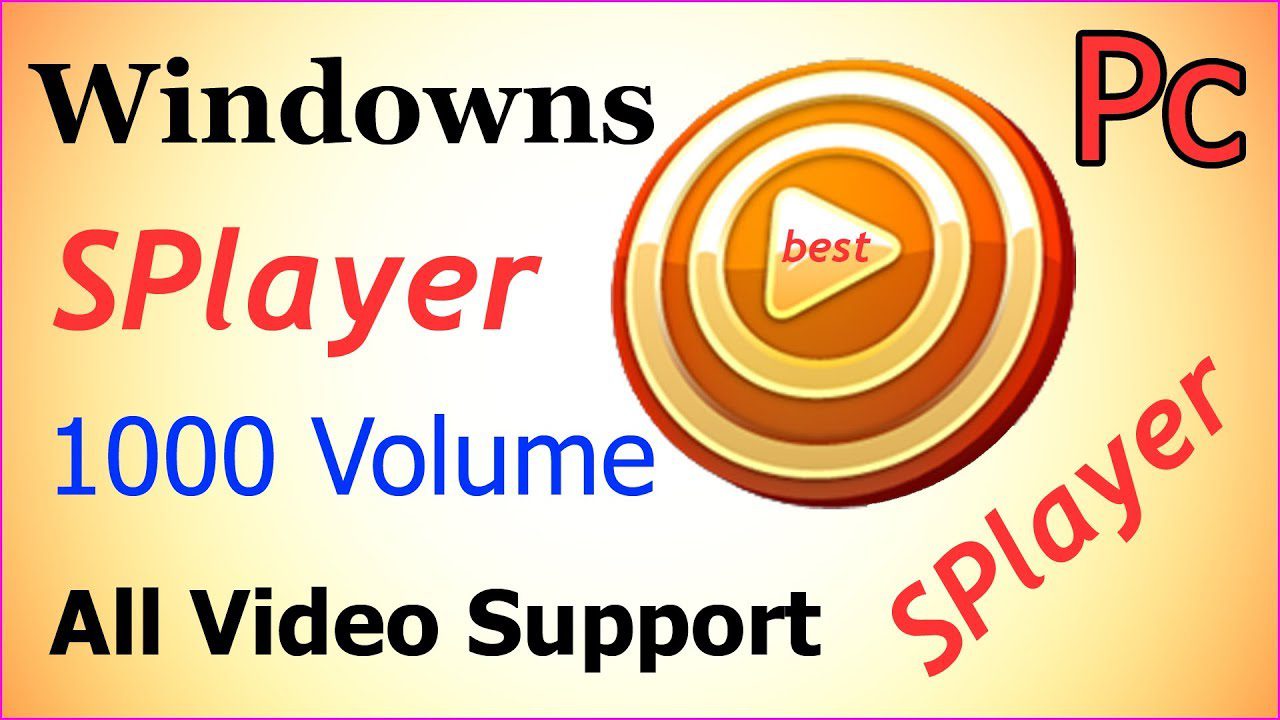Download SPlayer For Windows Free Download