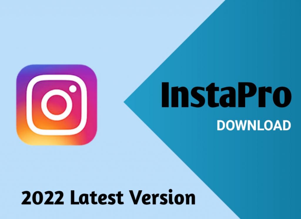 Download InstaPro APK MOD Version Free Full Version