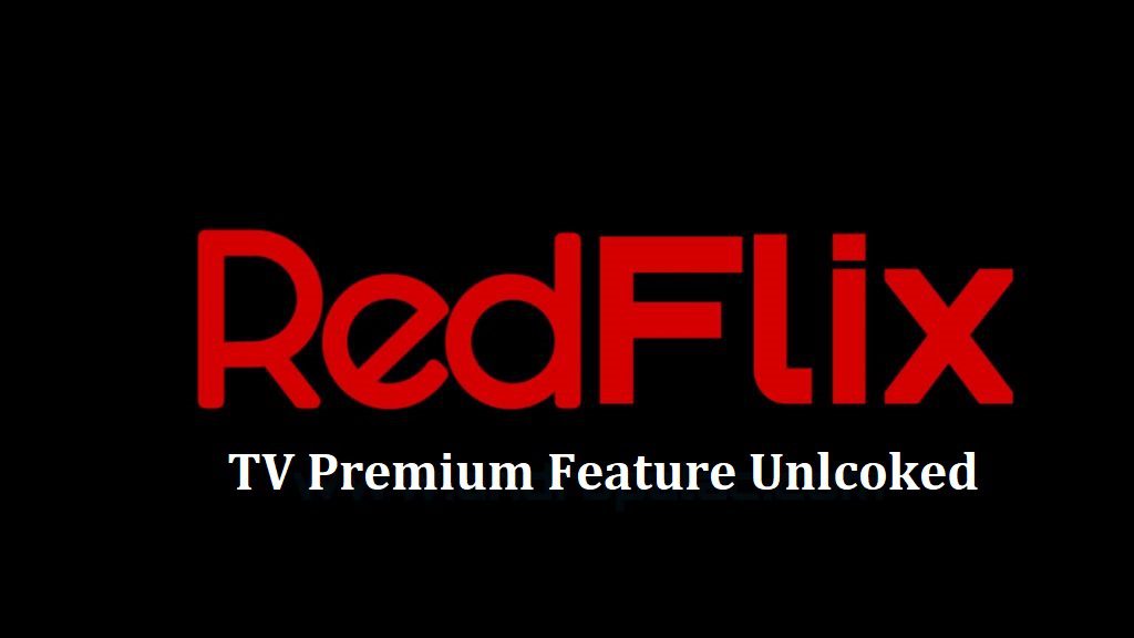Download RedFlix TV Premium MOD APK