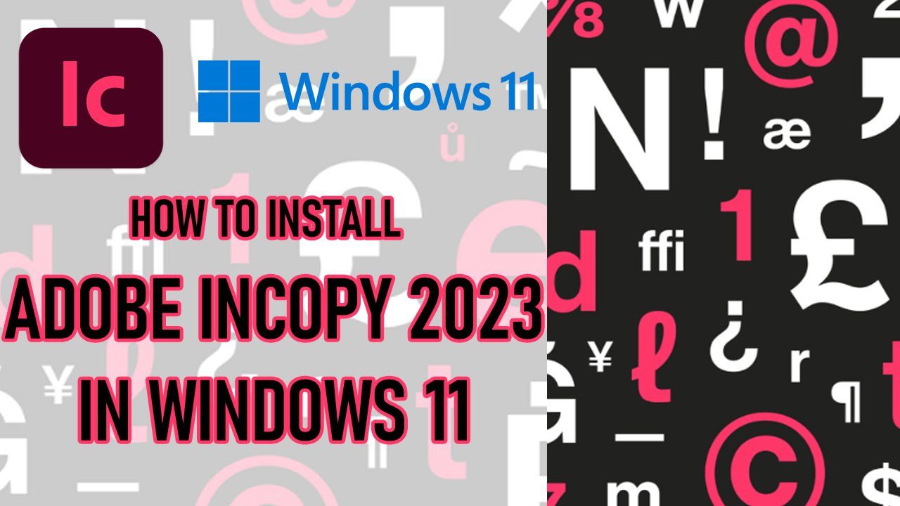 Download Adobe InCopy 2023  Full Version