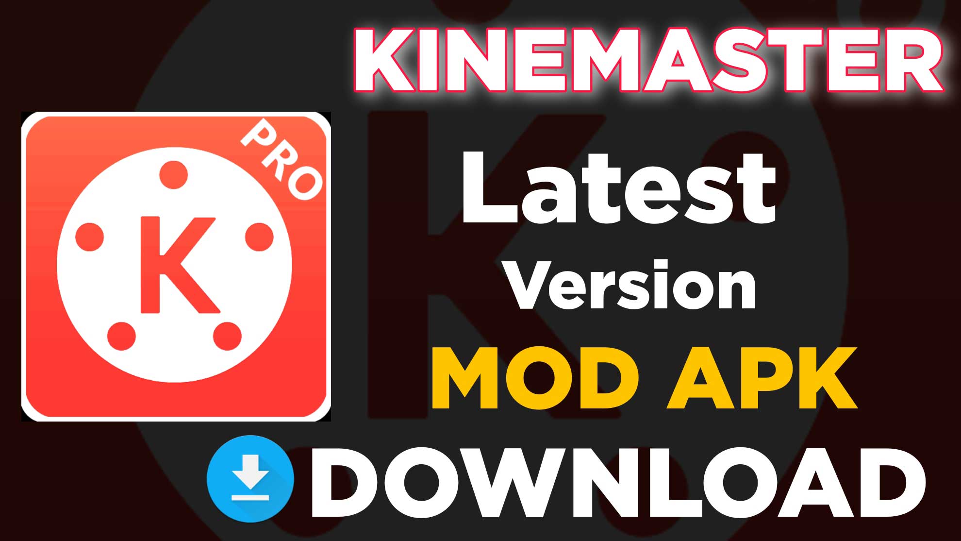Download KineMaster Pro Premium App
