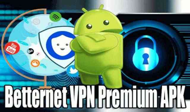 Download Betternet VPN Premium Apk Full Version