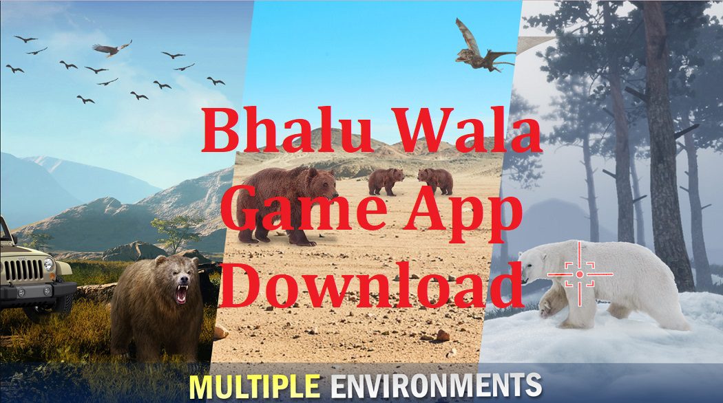 Download Bhalu Wala Game For Android