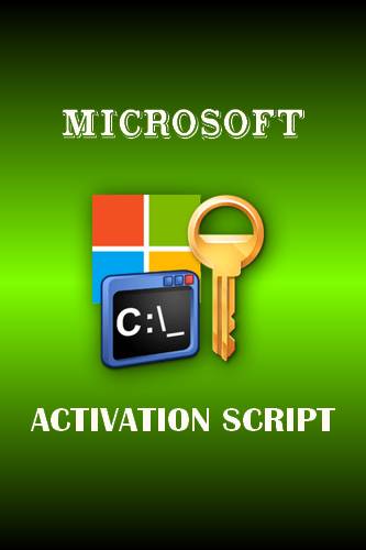 Download Microsoft Activation Script Full Version